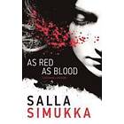 Salla Simukka: As Red as Blood