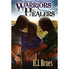 H J Brues: Warriors and Healers