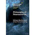 William Bechtel: Philosophy of Neuroscience