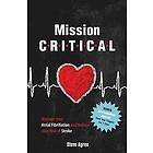 Audria Wooster, Steve Agren: Mission Critical: Manage your Atrial Fibrillation and Reduce Risk of Stroke