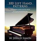 Jerald Simon: 100 Left Hand Patterns Every Piano Player Should Know