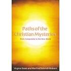 Virginia Sease, Manfred Schmidt-Brabant: Paths of the Christian Mysteries