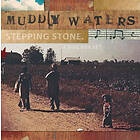 Muddy Waters - Stepping Stone CD