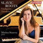 Marina Staneva - Vladigerov: Slavic Roots; Tabakova: Piano Works CD