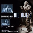 Jimmy Witherspoon - Big Blues CD