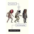 Orin Starn: Writing Culture and the Life of Anthropology