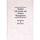 Sak Onkvisit, John J Shaw: Product Life Cycles and Management