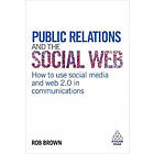 Rob Brown: Public Relations and the Social Web