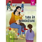 Ylva Herou: Tara är barnskötare