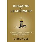 Chris Voss: Beacons of Leadership