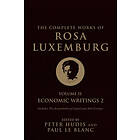 Rosa Luxemburg: The Complete Works of Rosa Luxemburg, Volume II