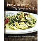 William Dello Russo, Pietro Zito: Puglia in Cucina: The Flavours of Apulia