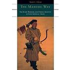 Mark C Elliott: The Manchu Way