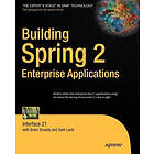 Seth Ladd, Bram Smeets: Building Spring 2 Enterprise Applications