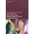 Lynn T Drennan, Allan McConnell, Alastair Stark: Risk and Crisis Management in the Public Sector