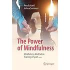 Amy Baltzell, Joshua Summers: The Power of Mindfulness
