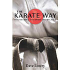 Dave Lowry: The Karate Way