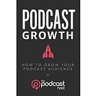 Lindsay Harris Friel, Matthew McLean, Colin Gray: Podcast Growth: How to Grow Your Audience