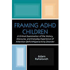 Adam Rafalovich: Framing ADHD Children