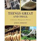 John E Simmons: Things Great and Small