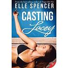 Elle Spencer: Casting Lacey