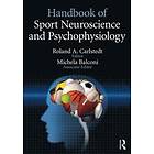 Roland Carlstedt: Handbook of Sport Neuroscience and Psychophysiology