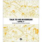 : Talk To Me In Korean Level 7