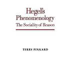 Terry Pinkard: Hegel's Phenomenology
