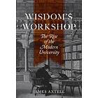 James Axtell: Wisdom's Workshop