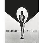 Martineau: Herb Ritts L.A Style