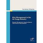 Paul Hertwig, Philipp Rau: Risk Management in the Air Cargo Industry