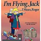 Bill Amend: I'm Flying, Jack / Mean Roger