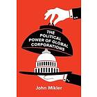 John Mikler: The Political Power of Global Corporations