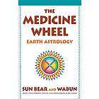Sun Bear, Wabun: The Medicine Wheel