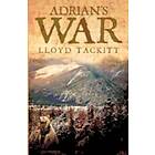 Lloyd Tackitt: Adrian's War