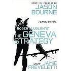 Jamie Freveletti: Robert Ludlum's (Tm) the Geneva Strategy