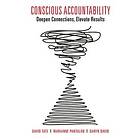 David C Tate, Marianne S Pantalon, Daryn H David: Conscious Accountability