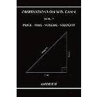 Awodele: Observations on W.D. Gann Vol. 2: Price Time Volume Velocity