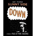 Lev Yilmaz: Sunny Side Down