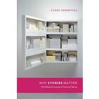 Clare Hemmings: Why Stories Matter
