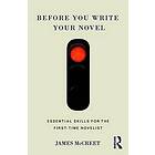 James McCreet: Before You Write Your Novel