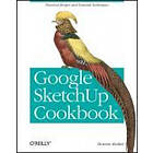 Bonnie Roskes: Google Sketchup Cookbook