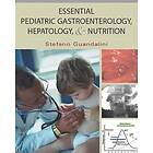 Stefano Guandalini: Essential Pediatric Gastroenterology, Hepatology, and Nutrition