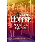 Kathleen Broom Williams: Grace Hopper