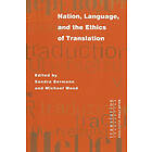 Sandra Bermann, Michael Wood: Nation, Language, and the Ethics of Translation