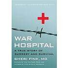 Sheri Fink: War Hospital