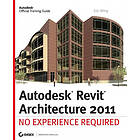Eric Wing: Autodesk Revit Architecture 2011: No Experience Required