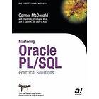 Christoper Beck, Joel Kallman, Chaim Katz, David C Knox, Connor McDonald: Oracle PL/SQL Practical Solutions