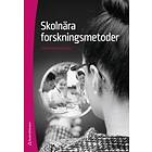 Elsie Anderberg: Skolnära forskningsmetoder