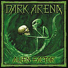 Dark Arena - Alien Factor LP